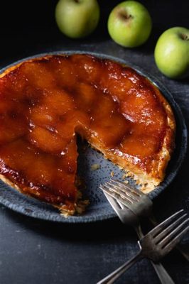  Tarte Tatin:  The French Upside-Down Apple Tart That Will Melt In Your Mouth With Every Sweet And Caramel Embrace!